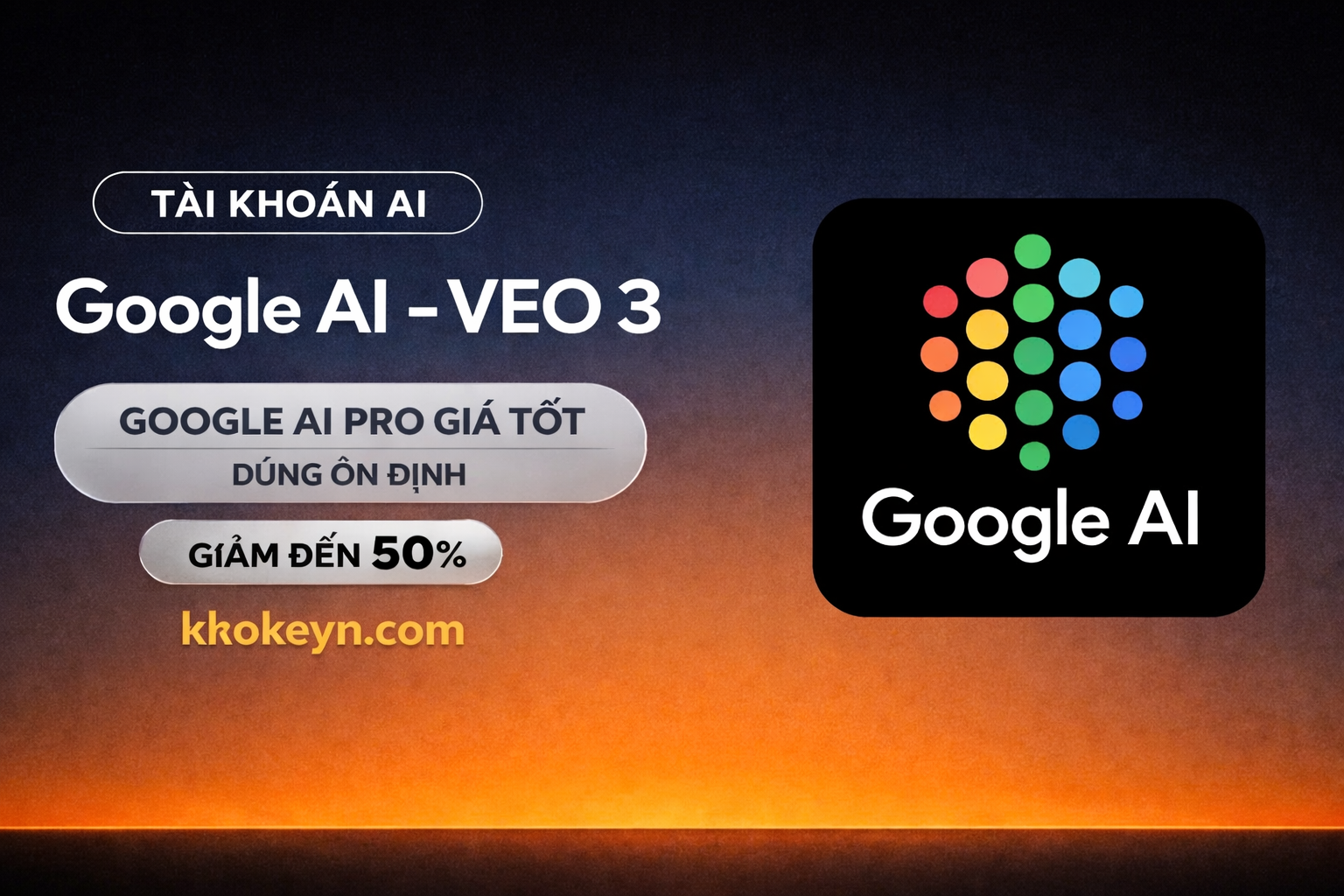 Google AI – VEO 3, Google AI Pro Giá Tốt, Dùng Ổn Định