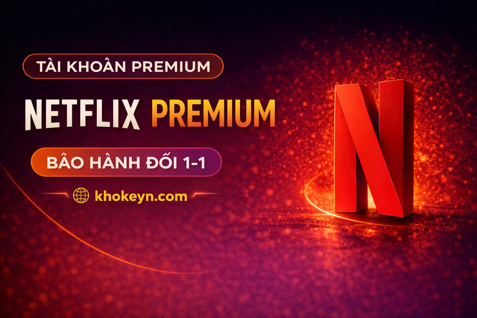 Netflix Premium Xem phim chất lượng 4k và Full HD